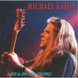  Michael Katon ‎– Live & On The Prowl 